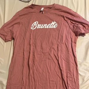 Brunette tshirt
